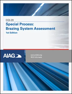 CQI-29 Special Process: Brazing System Assessment