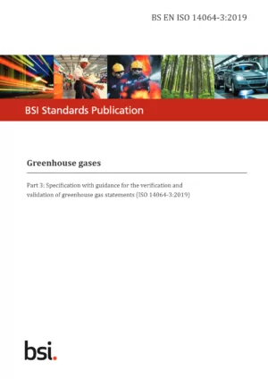 BSI - BS EN ISO 14064 3: 2019