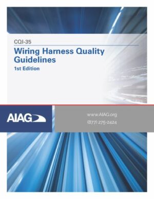 CQI-35 Wiring Harness Quality Guidelines